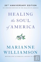 Healing The Soul Of America - 20th Anniversary Edition