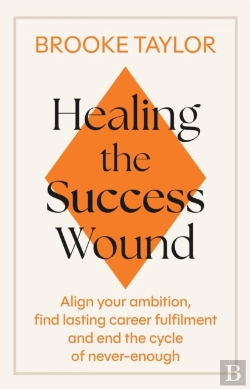 Bertrand.pt - Healing The Success Wound