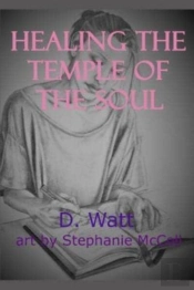 Healing The Temple Of The Soul