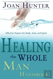 Healing The Whole Man