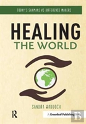 Healing The World