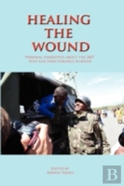 Healing The Wound. Personal Narratives A