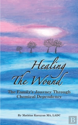 Bertrand.pt - Healing The Wound: The Family'S Journey
