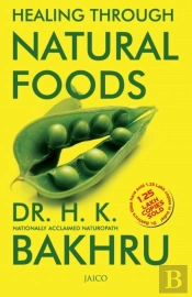 Healing Through Natural Foods
