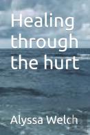 Healing Through The Hurt