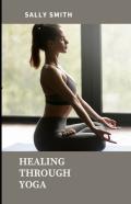Healing Through Yoga