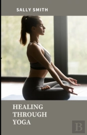 Healing Through Yoga