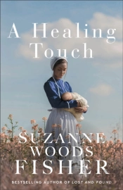 Healing Touch (Doctor To The Amish Book #1)