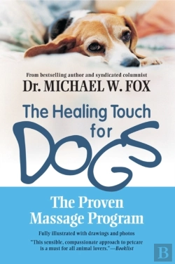 Bertrand.pt - Healing Touch For Dogs: The Proven Massage Program