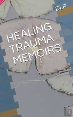 Bertrand.pt - Healing Trauma Memoirs