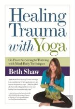 Healing Trauma With Yoga