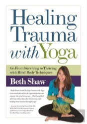 Healing Trauma With Yoga