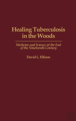 Bertrand.pt - Healing Tuberculosis In The Woods