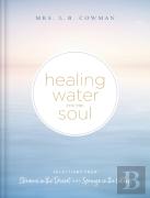 Healing Water For The Soul