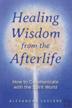Bertrand.pt - Healing Wisdom From The Afterlife