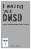 Healing With Dmso.