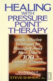 Healing With Pressure Point Therapy