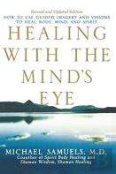 Healing With The Mind'S Eye