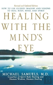 Healing With The Mind'S Eye