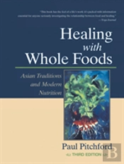 Healing With Whole Foods, Third Edition
