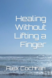 Healing Without Lifting A Finger