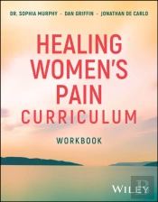 Healing Women'S Pain Curriculum, Workbook