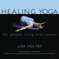 Healing Yoga For People Living With Cancer