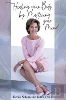 Healing Your Body By Mastering Your Mind
