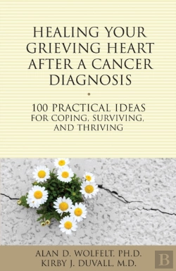 Bertrand.pt - Healing Your Grieving Heart After A Cancer Diagnosis