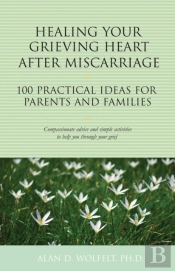 Healing Your Grieving Heart After Miscarriage
