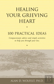 Healing Your Grieving Heart