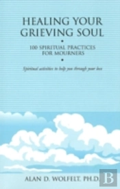 Healing Your Grieving Soul