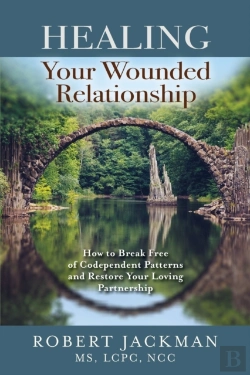 Bertrand.pt - Healing Your Wounded Relationship: How T