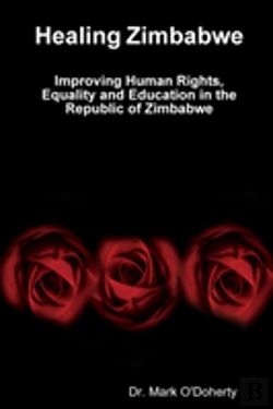 Bertrand.pt - Healing Zimbabwe - Improving Human Rights, Equality And Education In The Republic Of Zimbabwe