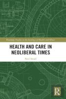 Health And Care In Neoliberal Times