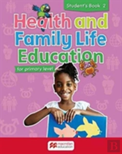 Bertrand.pt - Health And Family Life Education Student'S Book 2