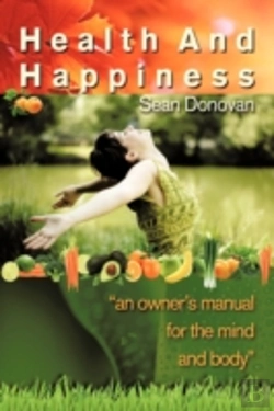 Bertrand.pt - Health And Happiness: An Owner'S Manual