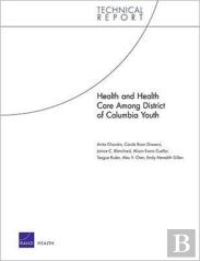 Health And Health Care Among District Of Columbia Youth