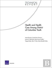 Health And Health Care Among District Of Columbia Youth
