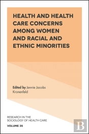 Health And Health Care Concerns Among Women And Racial And Ethnic Minorities