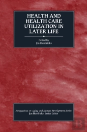 Health And Health Care Utilization In Later Life