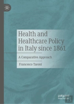 Bertrand.pt - Health And Healthcare Policy In Italy Since 1861