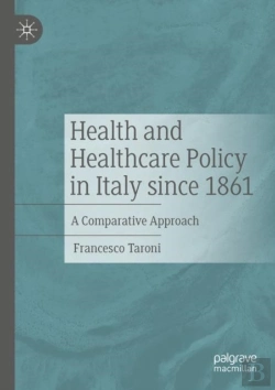 Bertrand.pt - Health And Healthcare Policy In Italy Since 1861