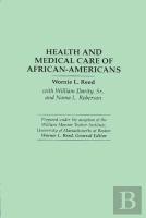 Health And Medical Care Of African-Americans