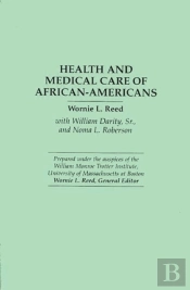 Health And Medical Care Of African-Americans