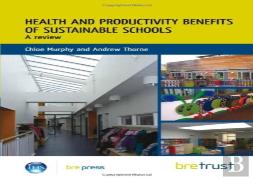 Health And Productivity Benefits Of Sustainable Schools