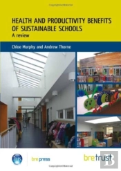 Health And Productivity Benefits Of Sustainable Schools