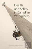 Health And Safety In Canadian Workplaces