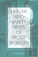 Health And Safety Needs Of Older Workers
