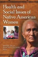 Health And Social Issues Of Native American Women